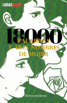 18000 palabras y tres nombre de mujer-elena querena-9791387659394