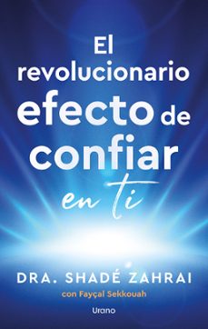 el revolucionario efecto de confiar en ti-shade zahrai-faysal sekkouah-9791387662394