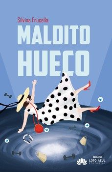 maldito hueco-silvina frucella-9791387838294