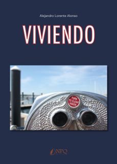 viviendo (ebook)-alejandro lorente alonso-9791387868994