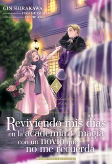 reviviendo mis dias en la academia de magia con un novio que no m e recuerda 4-gin shirakawa-yugiri aica-9791388055294