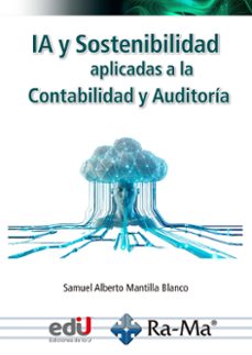 ia y sostenibilidad aplicadas a la contabilidad y la auditoria-samuel alberto mantilla blanco-9791388059094