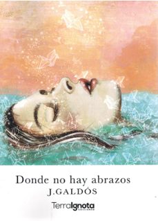 donde no hay abrazos-j. galdos-9791399117394