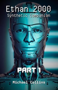 ethan 2000 (part 1) (ebook)-michael collins-9798223125594
