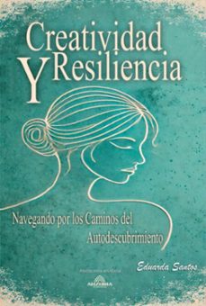 creatividad y resiliencia (ebook)-eduarda santos-9798224562794