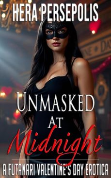 unmasked at midnight: a futanari valentine's day erotica (ebook)-hera persepolis-9798224859894