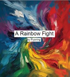 a rainbow fight (ebook)-9798227413994