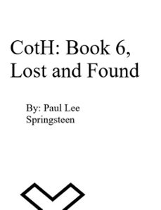 coth: book 6, lost and found (ebook)-paul springsteen-9798231490394