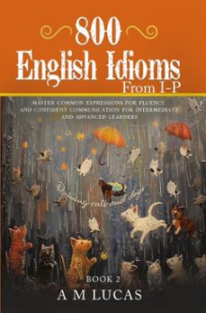800 english idioms from i -  p (ebook)-9798232129194