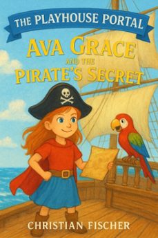 ava grace and the pirate's secret (ebook)-christian fischer-9798232140694