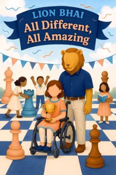 lion bhai: all different, all amazing (ebook)-ayaz anwar-sana riaz-9798232225094