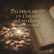 palabras de un corazon que no olvida (ebook)-isabel de los santos-9798232891794
