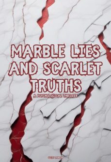 marble lies and scarlet truths (ebook)-scott landon-9798233253294