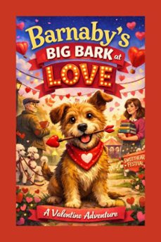 barnaby's big bark at love (ebook)-tanya g govender-9798233681394