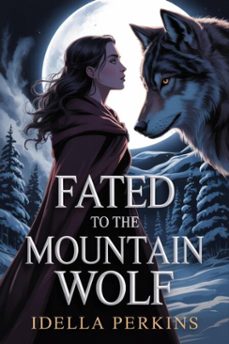 fated to the mountain wolf (ebook)-idella perkins-9798233758294