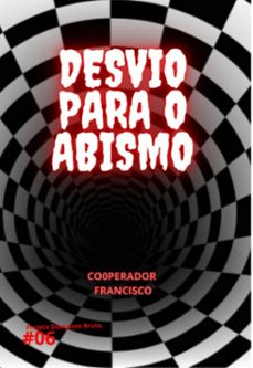 desvio para o abismo (ebook)-cooperador francisco-9798304468794