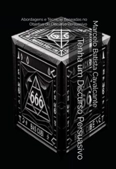 tenha um discurso persuasivo (ebook)-marcelo b. cavalcante-9798333485694