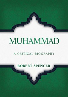 muhammad (ebook)-robert spencer-9798888453094