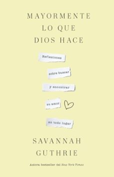 mayormente lo que dios hace / mostly what god does (ebook)-savannah guthrie-9798890982094