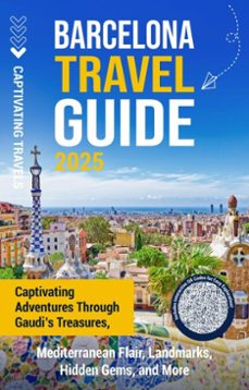 barcelona travel guide (ebook)-captivating travels-9798893584394