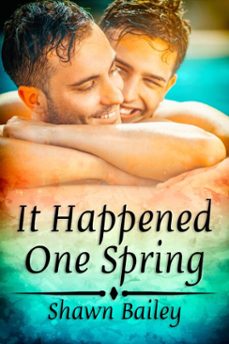 it happened one spring (ebook)-shawn bailey-9798896022794