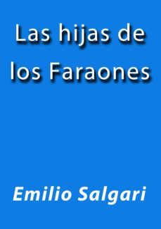 las hijas de los faraones (ebook)-j. borja-emilio salgari-cdlap00002194