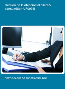 uf0036 - gestion de la atencion al cliente/consumidor (ebook)-mª carmen gastalver robles-cdlel00000194