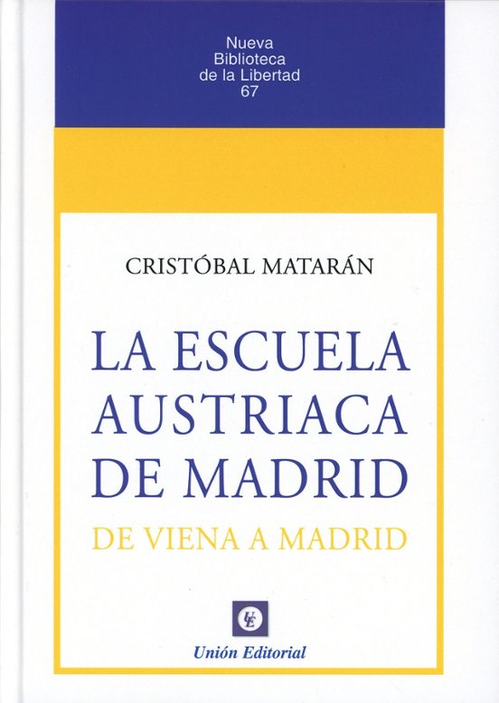 Portada de La Escuela Austriaca De Madrid