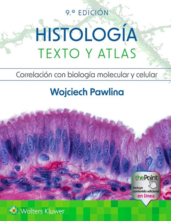 Portada de Histología: Texto y Atlas. Correlación con la Biología Molecular y Celular (9.ª ed.)