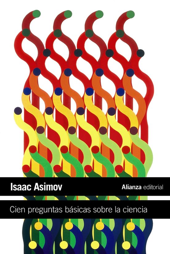 Portada de CIEN PREGUNTAS BASICAS SOBRE LA CIENCIA de ASIMOV ISAAC