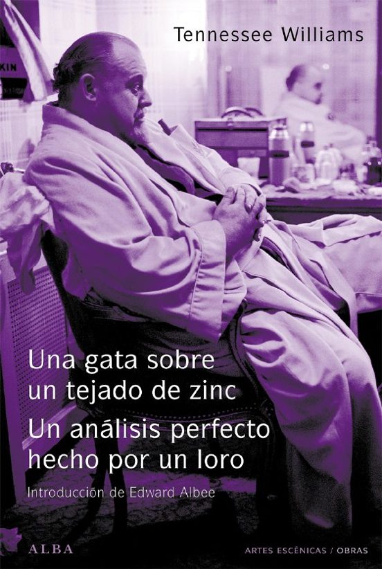 Portada de UNA GATA SOBRE EL TEJADO DE ZINC  EL ANALISIS PERFECTO HECHO POR UN LORO