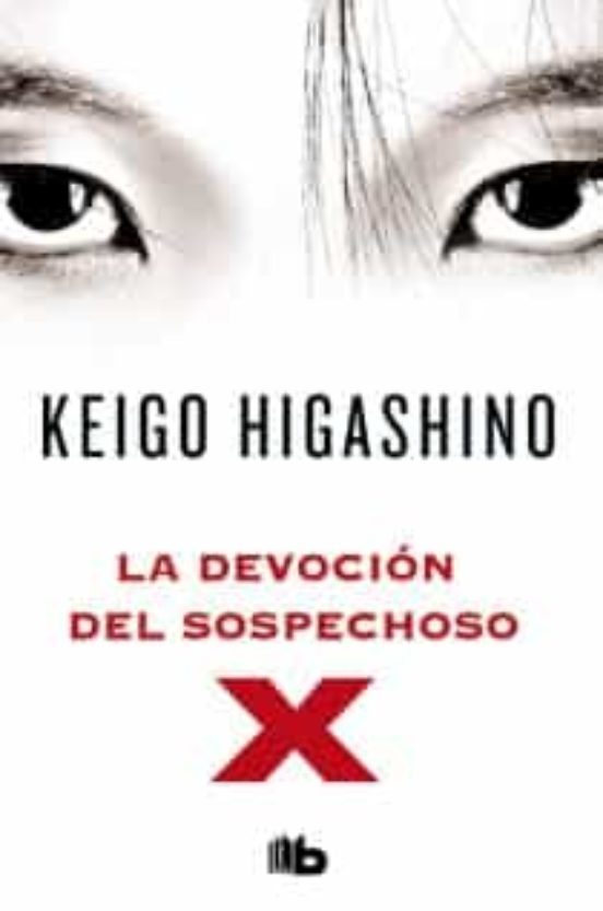La devoción del sospechoso X (Detective Galileo, #3)