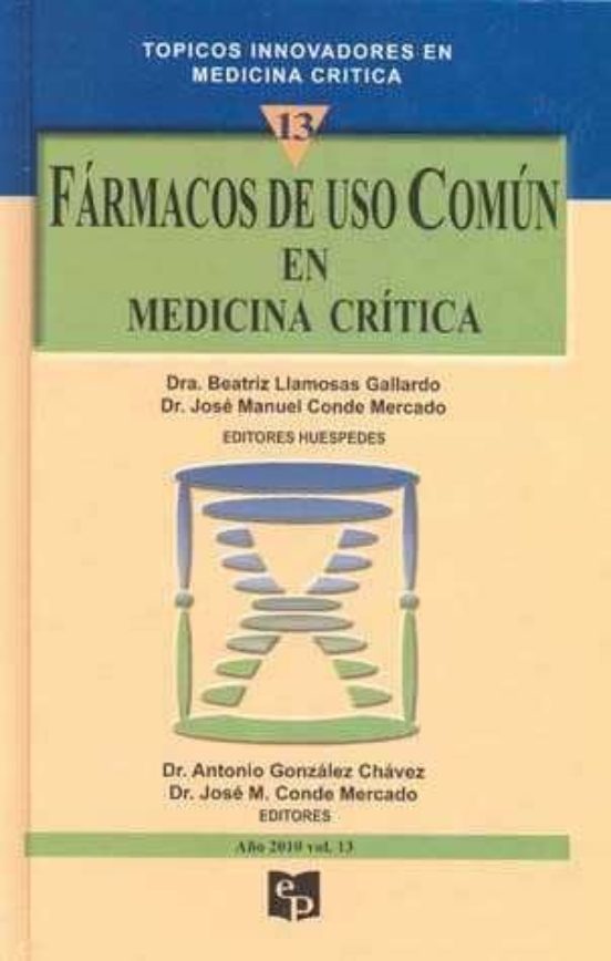 Portada de TOPICOS INNOVADORES EN MEDICIN CRITICA-13 Fármacos De Uso Común En Medeicina Crítica