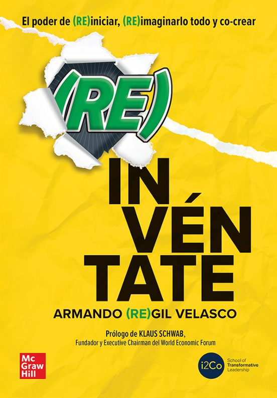 Portada de Reinventate. El Poder De Reiniciar, Re Imaginarlo Todo