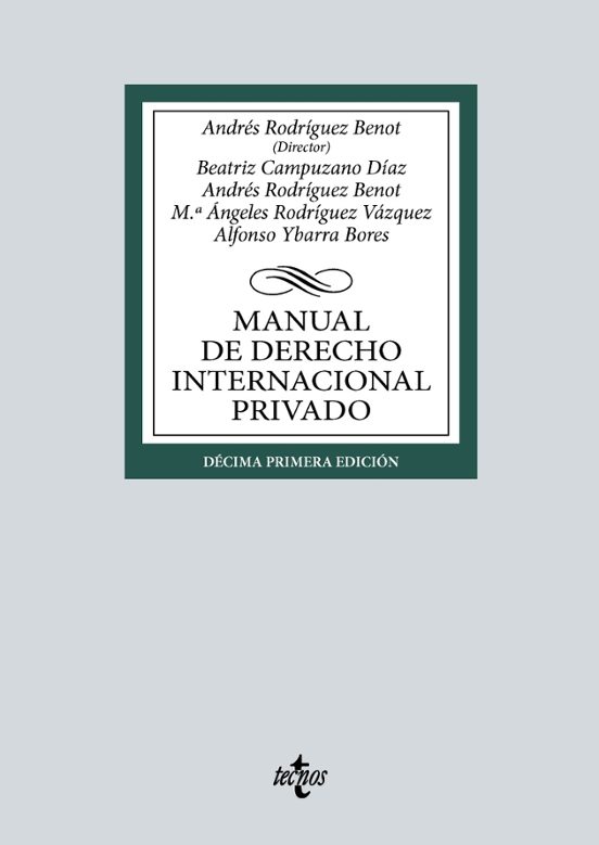 RODRÍGUEZ BENOT. Manual de Derecho internacional privado. Tecnos, 2024