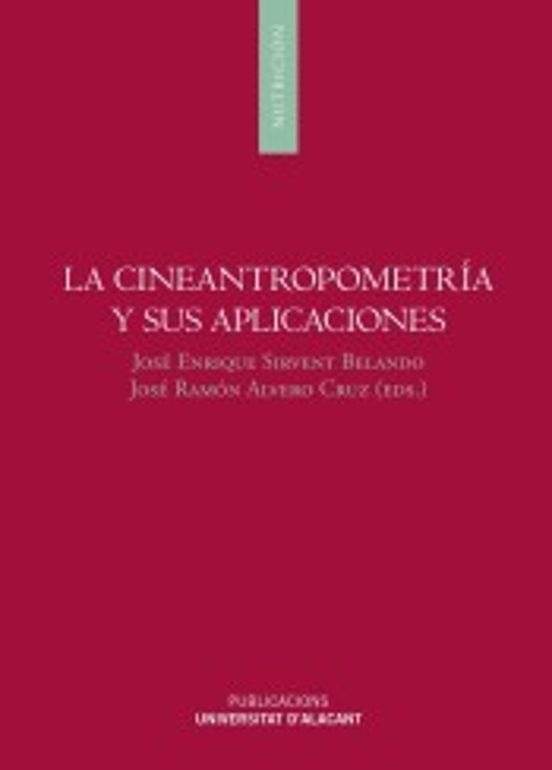 Portada de La Cineantropometría Y Sus Aplicaciones