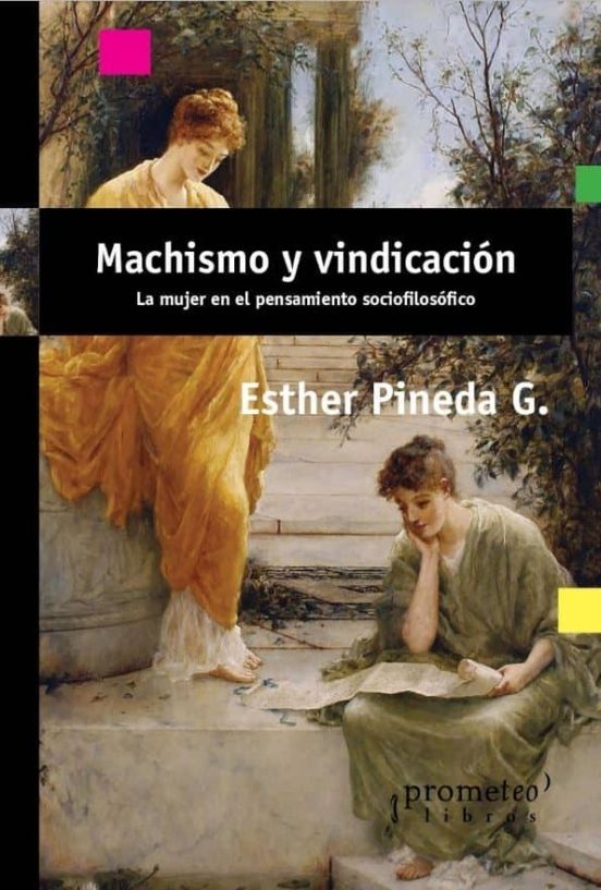 Portada de MACHISMO Y VINDICACION  LA MUJER EN EL PRNSAMIENTO SOCIOFILOSOFICO