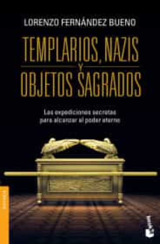 Portada de Templarios, Nazis Y Objetos Sagrados