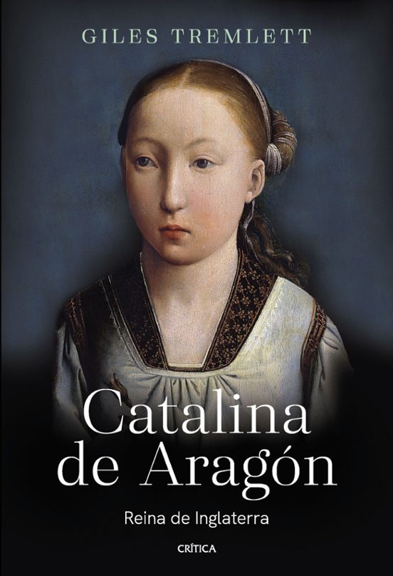 Portada de Catalina de Aragon: Reina de Inglaterra