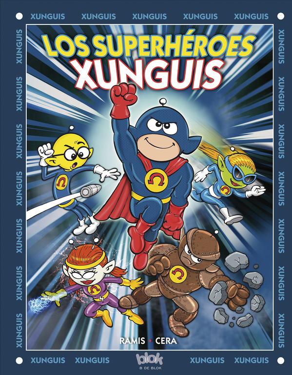 Los Xunguis 29: Superhéroes Xunguis por J. C. Ramis;
Joaquin