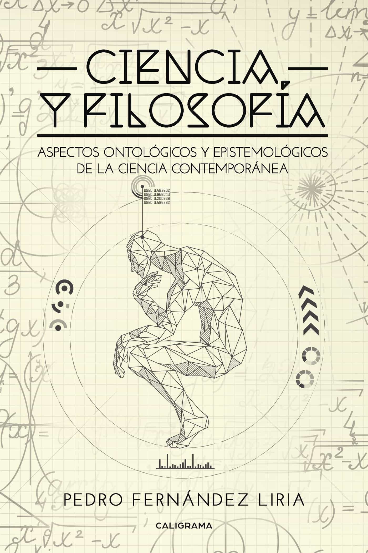 (i.b.d.) Ciencia Y Filosofía por Pedro Fernandez Liria
