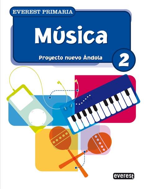 Musica (2º Educacion Primaria) (proyecto Nuevo Andola) por Vv.aa.
