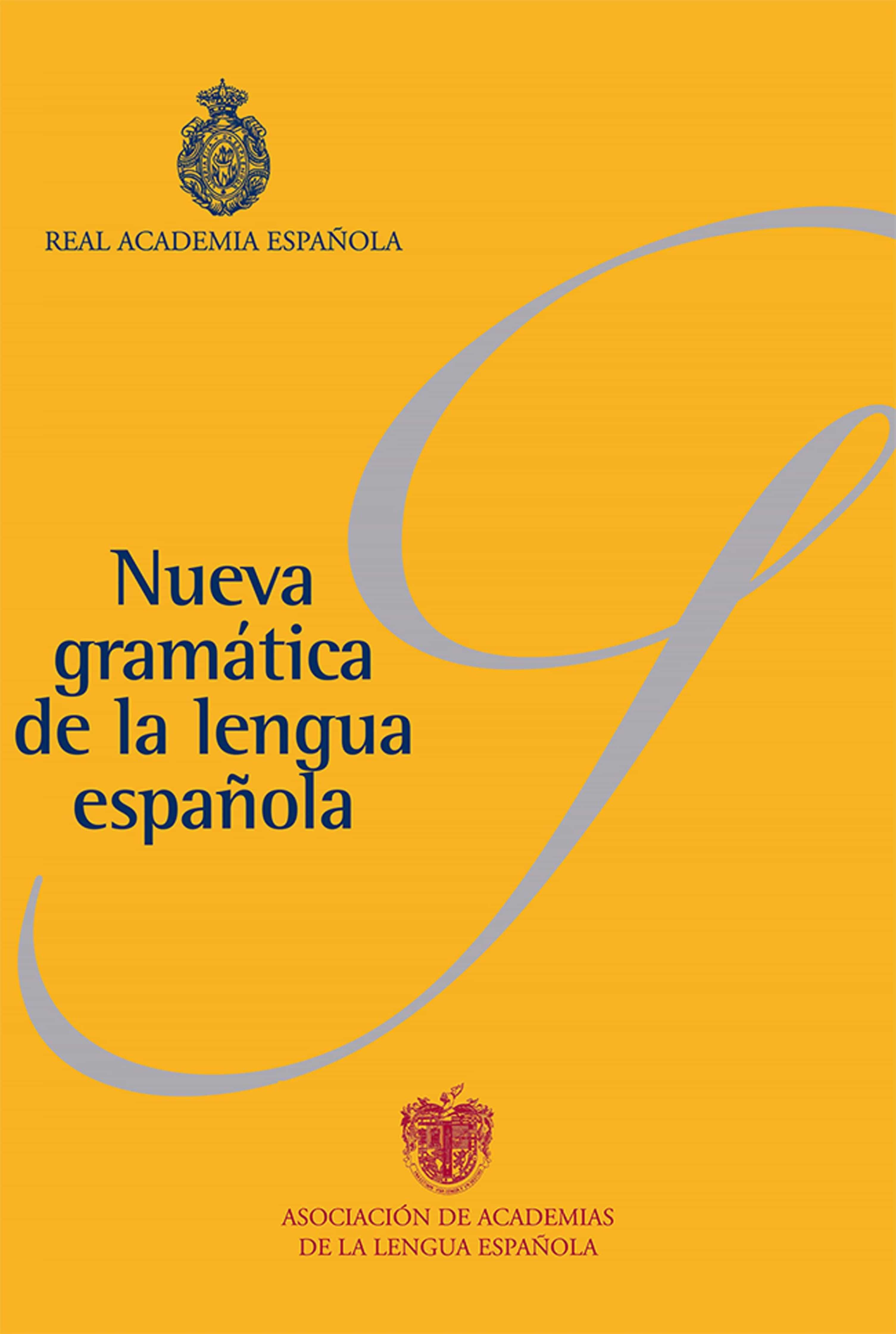 Nueva Gramática De La Lengua Española (pack) por Real Academia Española