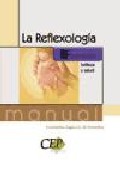 La Reflexologia. Formacion por Vv.aa. epub
