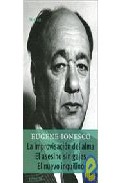 La Improvisacion Del Alma; El Asesino Sin Gajes; El Nuevo Inquil Ino por Eugene Ionesco