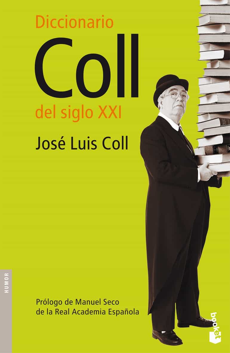 Diccionario Coll S. Xxi por Jose Luis Coll