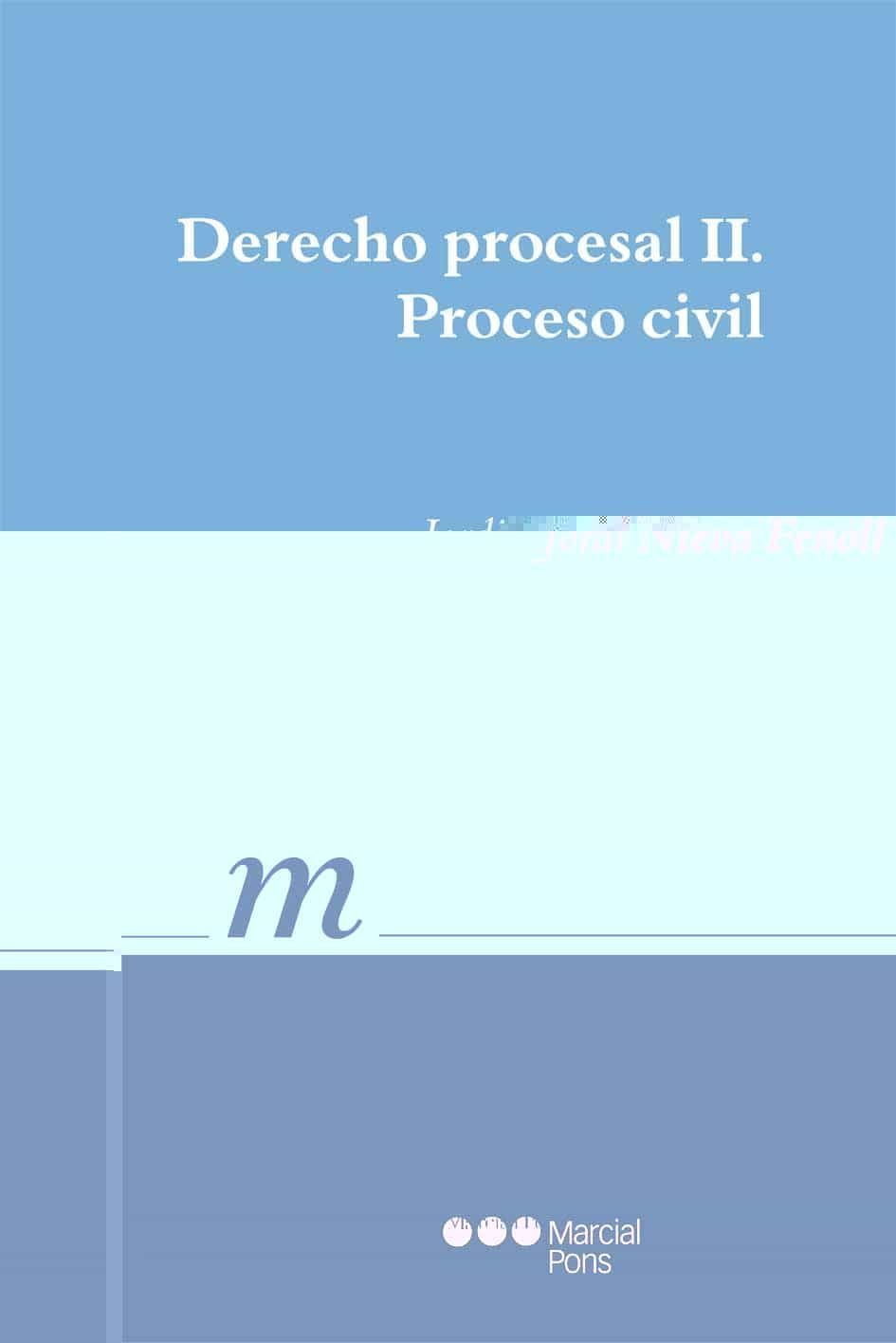 DERECHO PROCESAL II PROCESO CIVIL JORDI NIEVA FENOLL