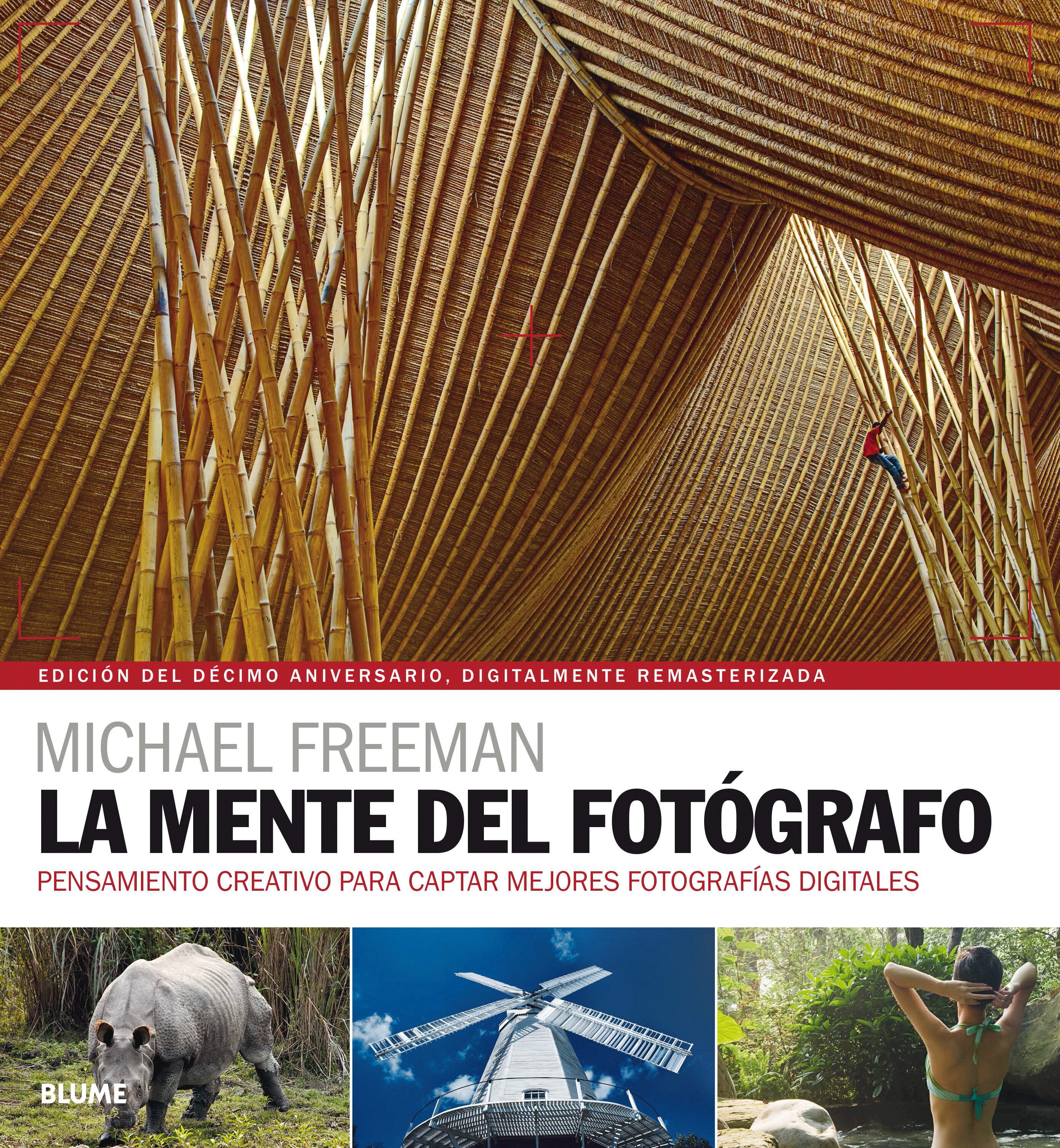 La Mente Del Fotografo por Michael Freeman
