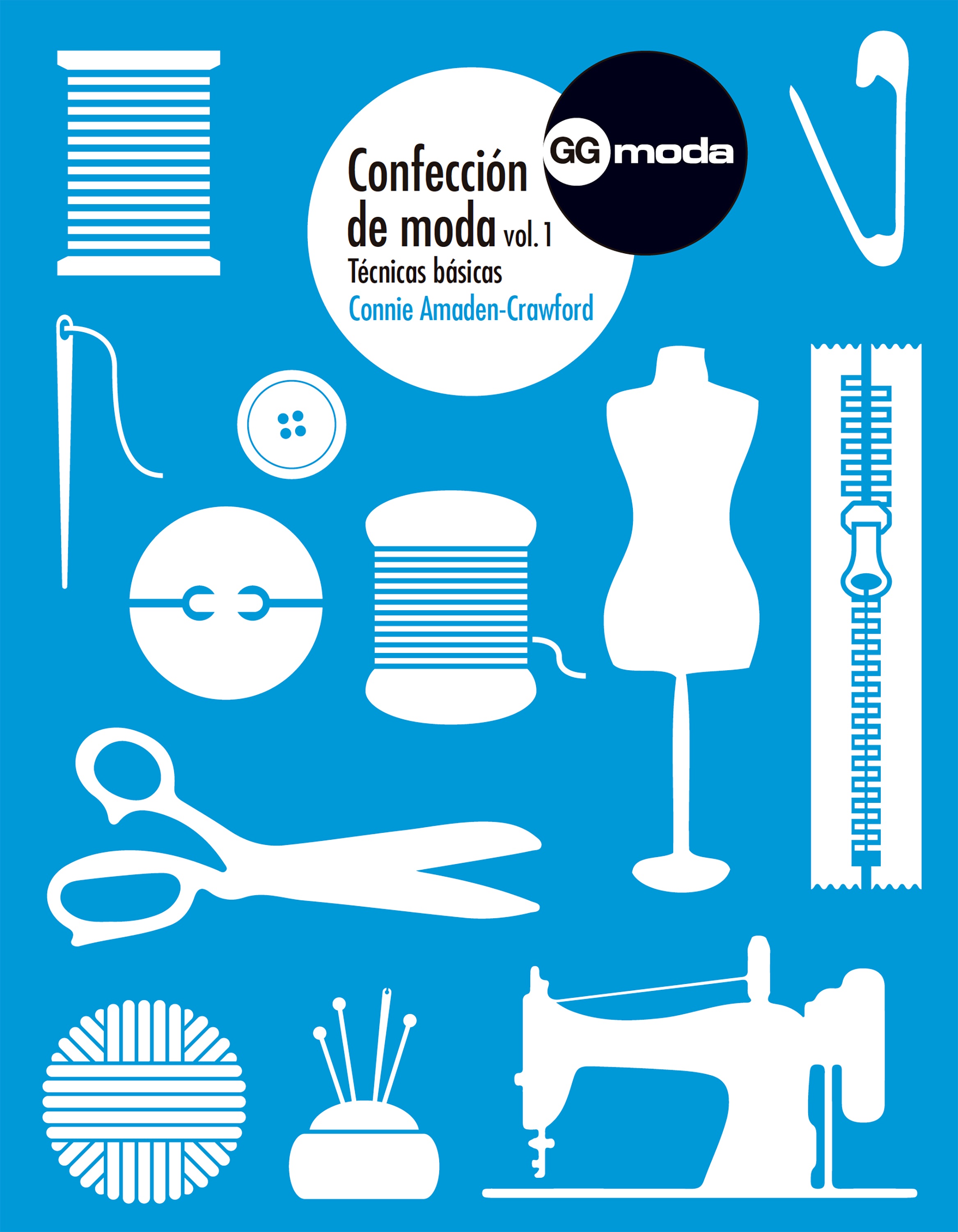 Confección De Moda, Vol. 1 por Connie Amaden-crawford