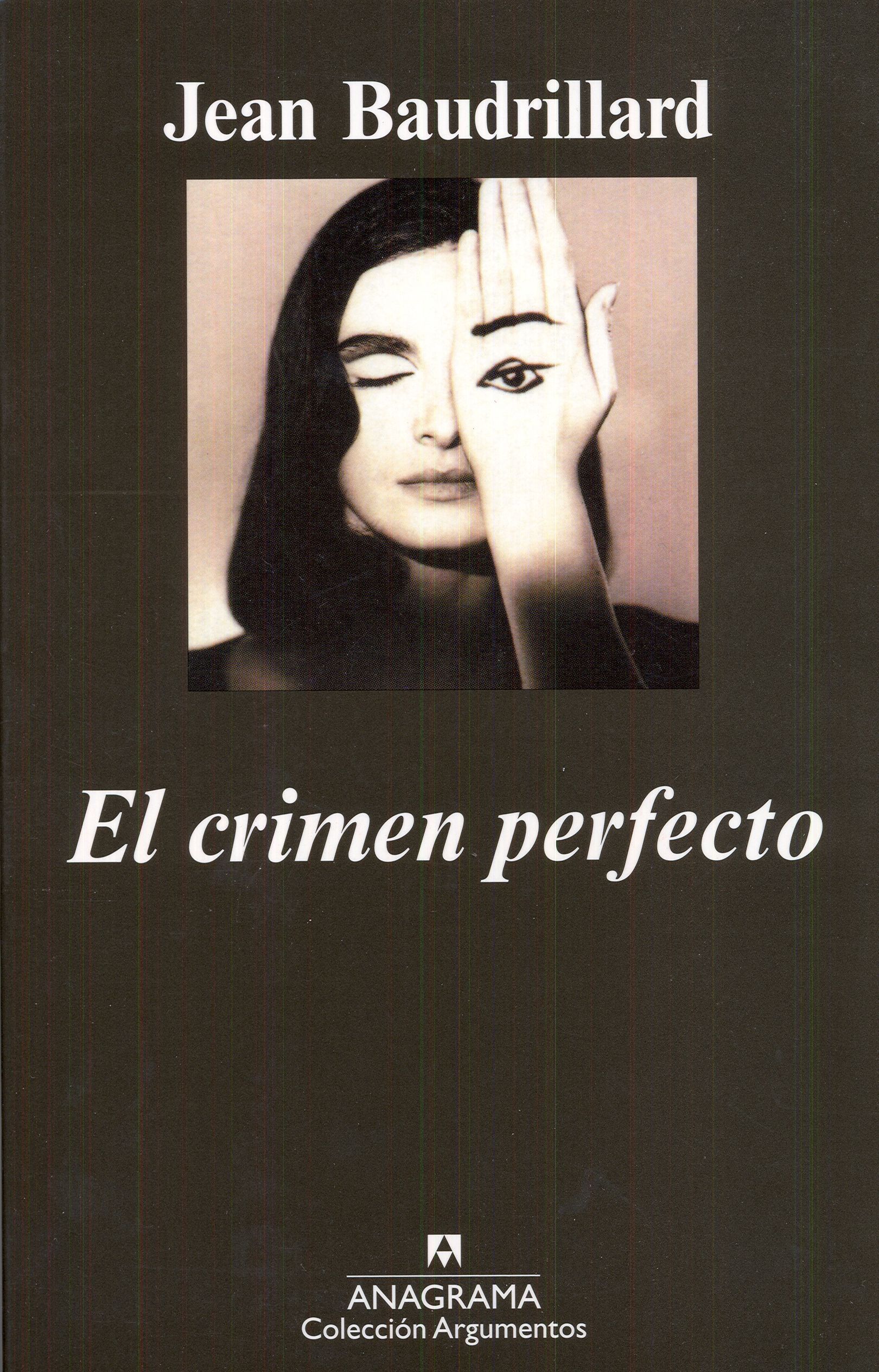 El Crimen Perfecto por Jean Baudrillard